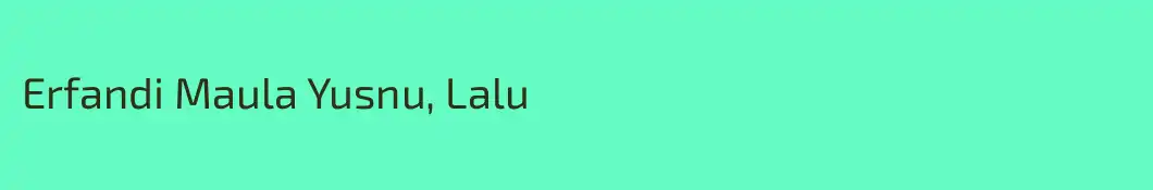 Erfandi Maula Yusnu, Lalu